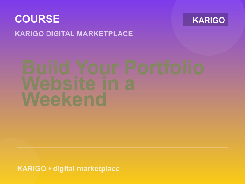 Build Your Portfolio Website in a Weekend