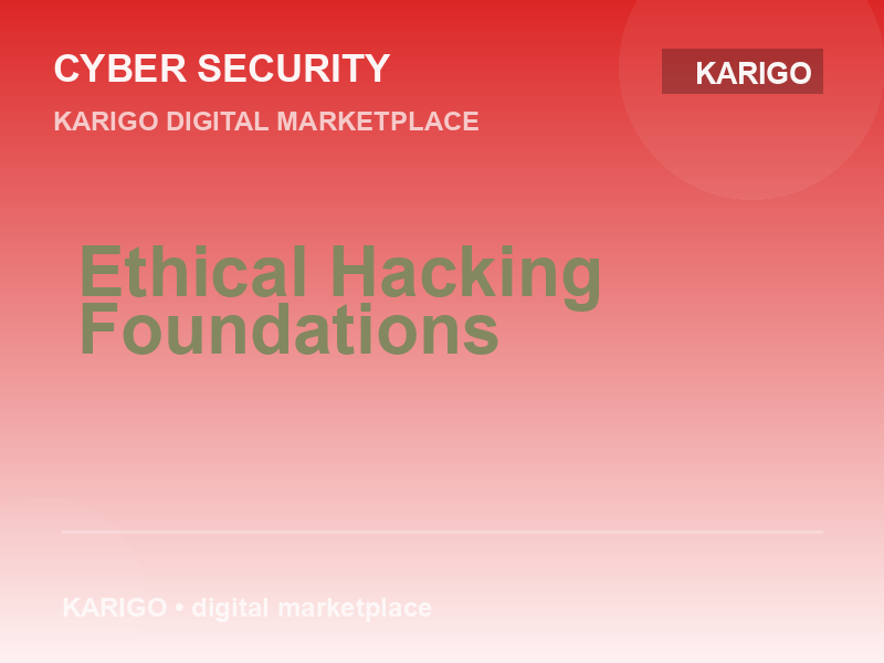 Ethical Hacking Foundations