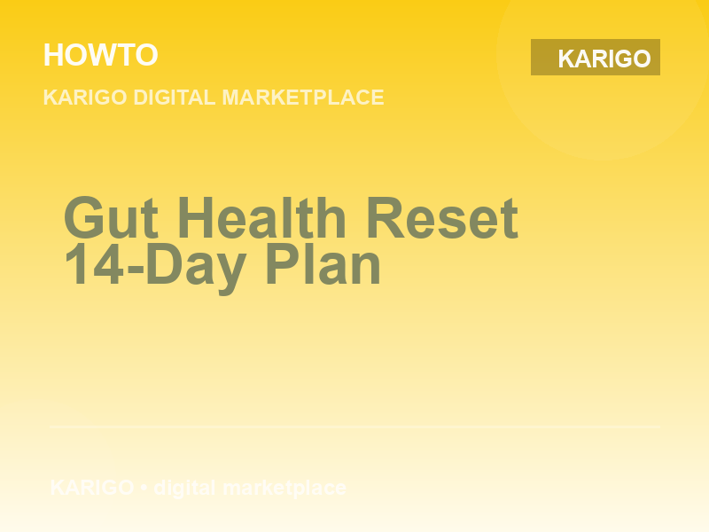 Gut Health Reset 14-Day Plan