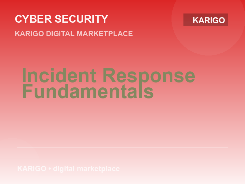 Incident Response Fundamentals