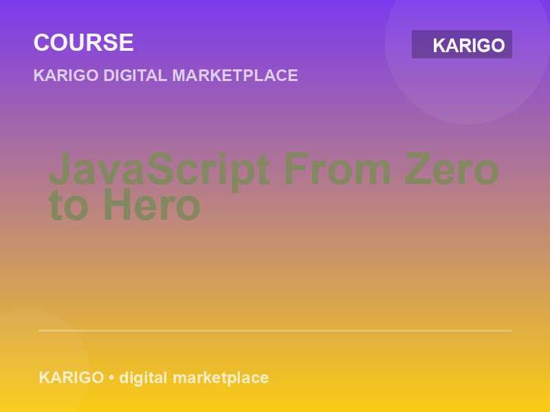 JavaScript From Zero to Hero