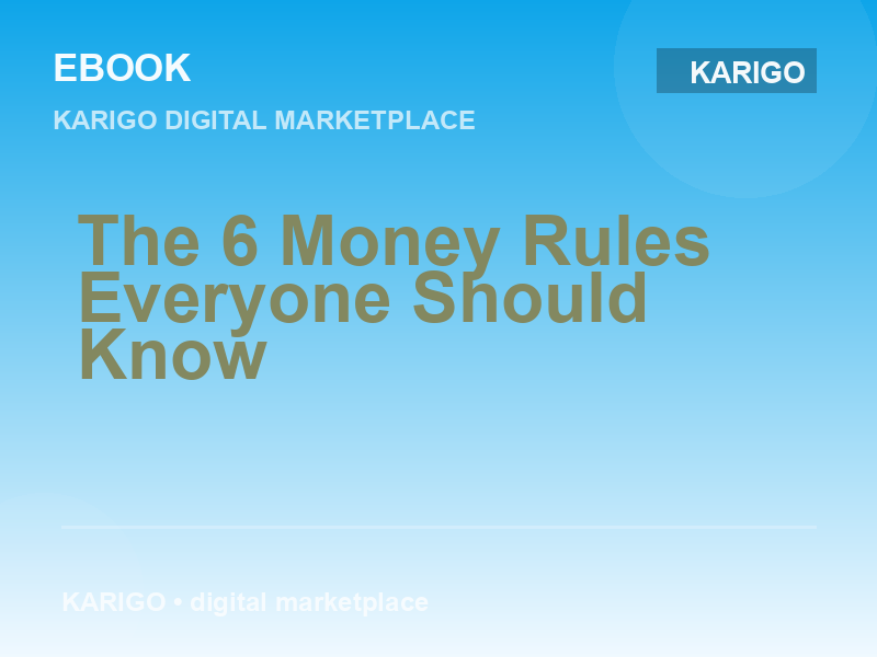 The 6 Money Rules Everyone Should Know