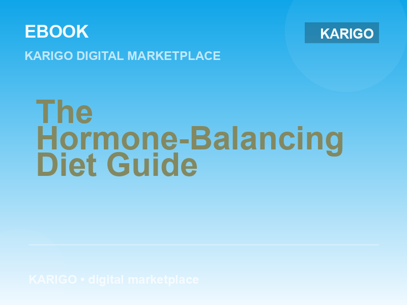 The Hormone-Balancing Diet Guide