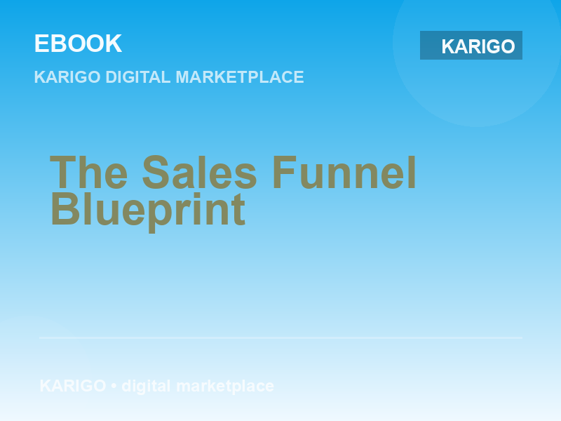 The Sales Funnel Blueprint
