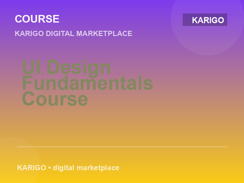 UI Design Fundamentals Course